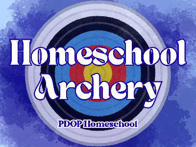 Homeschool Archery - 9/22/2026